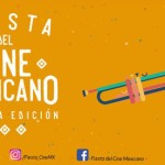 ¡Celebremos la Fiesta del Cine Mexicano! festival cine mexicano