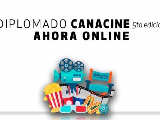 Quinta edición del Diplomado Canacine se realizará en línea quinta edición diplomado canacine