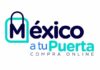 “México a tu Puerta” impulsa el comercio local en e-commerce campaña México a tu Puerta