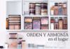 cómo lograr orden y armonía en el hogar