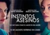 Instintos Asesinos revela el lado oscuro del amor maternal estreno Instintos Asesinos